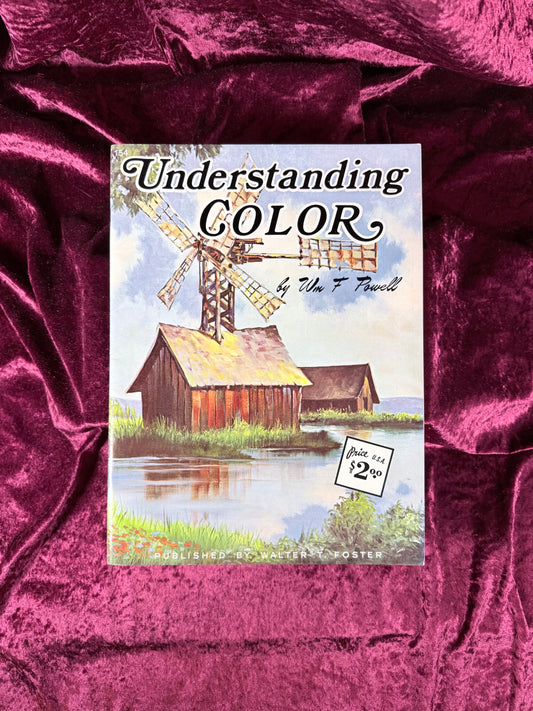 Vintage Art Instruction Magazine - Understanding Color Walter T. Foster Guide