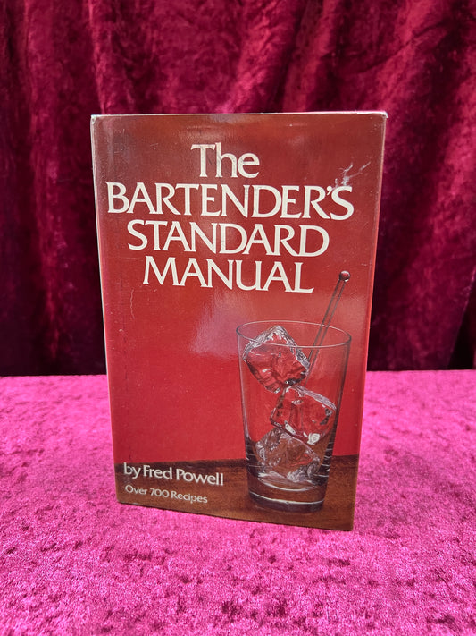 Vintage Hardcover - The Bartender's Standard Manual - Fred Powell - 1979